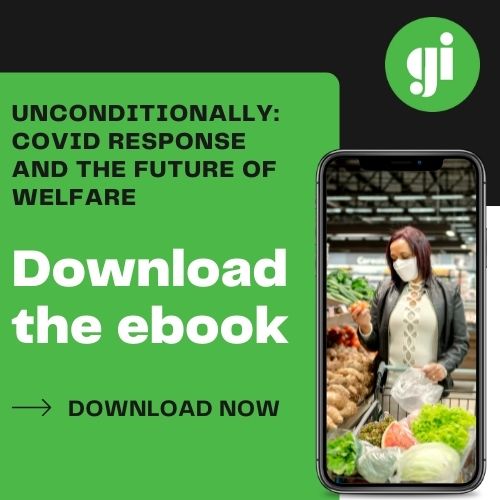 Download Green Institute's ebook 'Unconditionally: COVID response and the future of welfare'