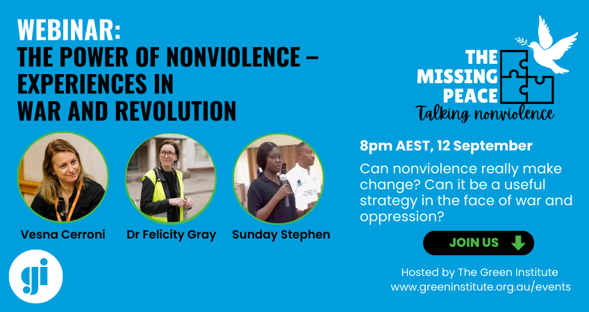 The Power of Nonviolence – experiences in war and revolution - Green Institute