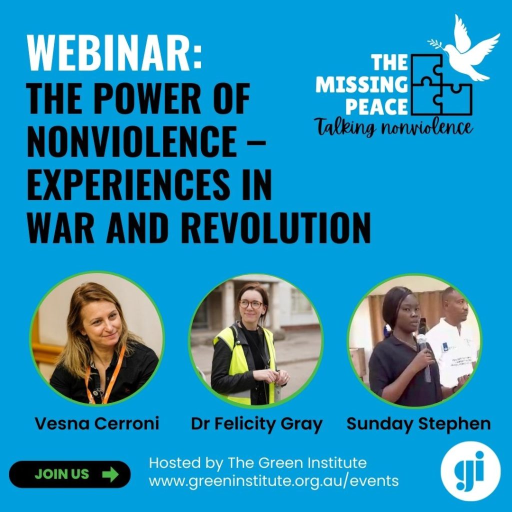 The Power of Nonviolence – experiences in war and revolution - Green Institute